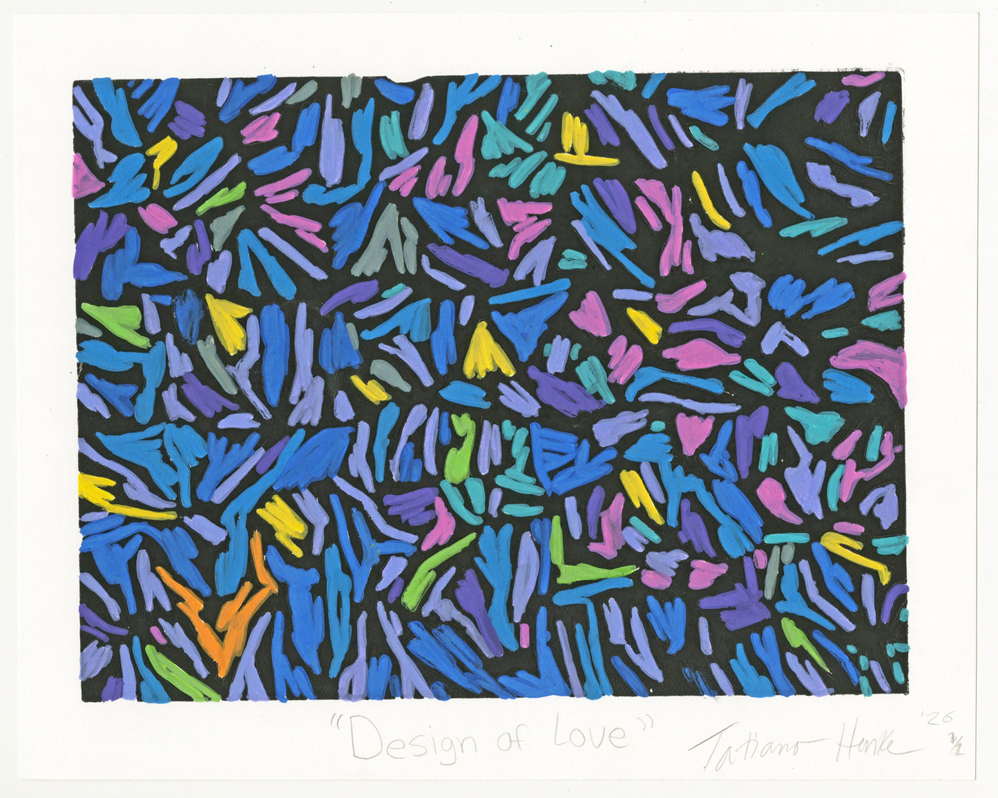 A printed abstract pattern with blue, pink, orange, purple, and yellow marks on a black background. The title of the piece, Design of Love, and the artist's name, Tatiane Henke, are written in pencil below.