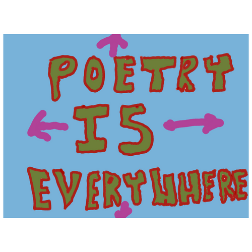 Opening Reception for "Poetry Is Everywhere"