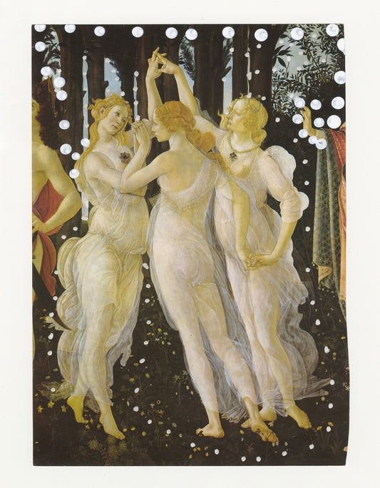 This mixed media piece incorporates white marker dots across the page of a found book page. The book page contains a section of the painting "Primavera" by Botticelli depicting three elegantly dressed women engaged in a graceful dance. The women are positioned in a circle, with their arms intertwined above their heads. They are adorned in flowing, translucent white gowns that drape around their bodies, revealing their form. The background is composed of dark tree trunks and foliage.