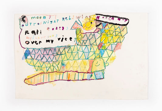A colorful, abstract drawing on paper. It features a pattern of triangular shapes filled with a spectrum of colors including green, yellow, blue, purple, and red. The shapes are loosely arranged to form an irregular geometric pattern across the paper. On the upper left, there is a section with hand-drawn, multicolored text that reads: "O moon? red? out of night red? wing. fall roses? my I love you? over my vice." In the bottom right, a simple smiley face is drawn within a triangular shape, and another below