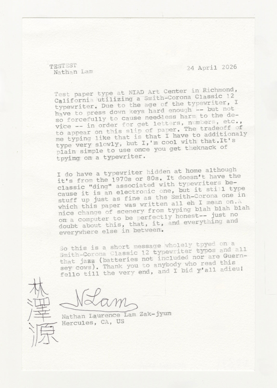The text describes using a typewriter at NIAD Art Center in Richmond, California, reflecting on the typing experience and older typewriters. At the bottom are a handwritten signature reading “N Lam,” printed contact details for Nathan Laurence Lam Zak-jyun from Hercules, California, and large handwritten Chinese characters along the lower left margin.