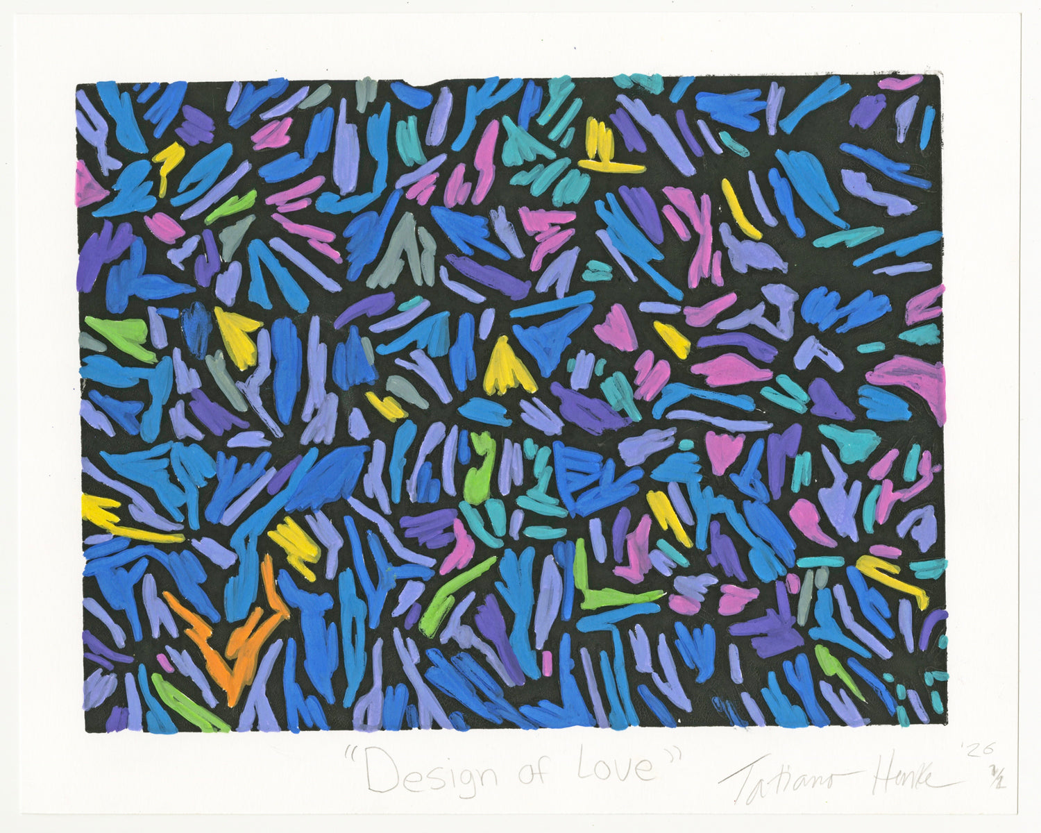 A printed abstract pattern with blue, pink, orange, purple, and yellow marks on a black background. The title of the piece, Design of Love, and the artist's name, Tatiane Henke, are written in pencil below. 