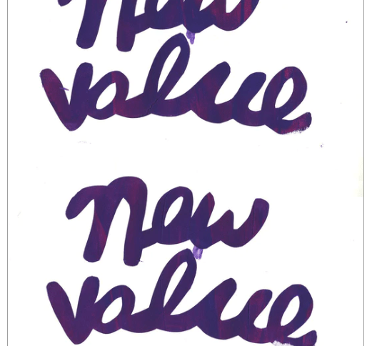 screenprint showing "new value, new value" in purple lettering