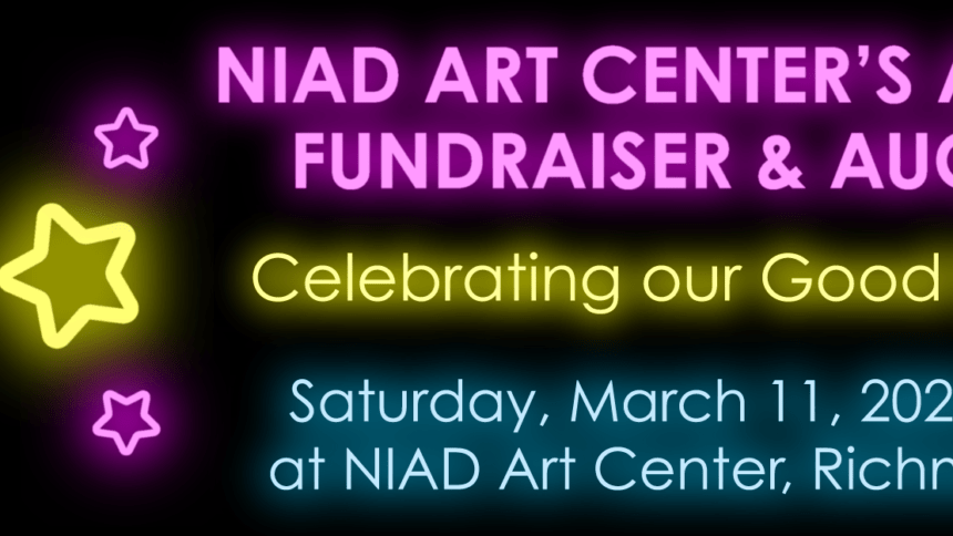 A rectangular banner with neon text on a black background. A circle on the left contains starts and text reading "Win Win Eleven." To the right are two clusters of stars with text in the middle that reads "NIAD Art Center's Annual Fundraiser & Auction. Celebrating Our Good Fortune! Saturday March 11, 2023, 3 to 7pm at NIAD Art Center, Richmond, CA.
