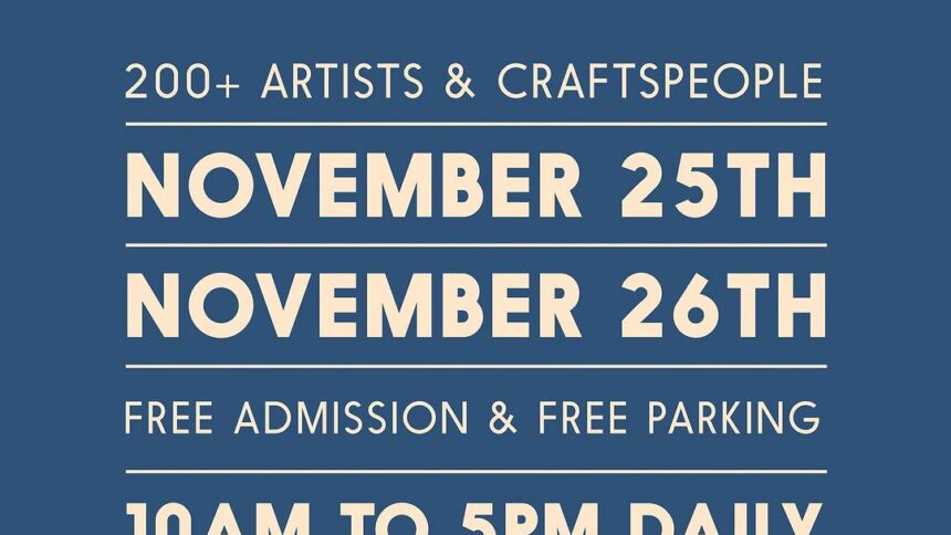 A flyer: peach serif text on a navy blue background. Craneway Craft Fair 200+ artists & craftspeople November 25th November 26th Free Admission & Free Parking 10am to 5pm daily Craneway Pavillion 1414 Harbour Way South, Richmond CA